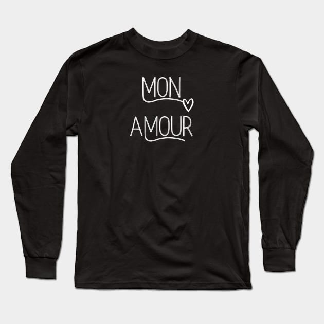 Mon Amour French Français Paris Long Sleeve T-Shirt by From Mars